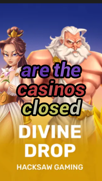 are the casinos closed-fqqjrm9vrme7zzjgfjql.com