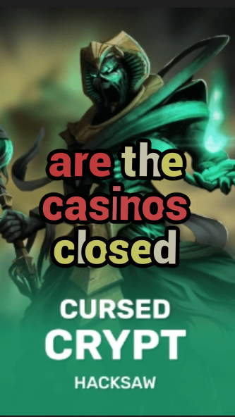 are the casinos closed-fqqjrm9vrme7zzjgfjql.com